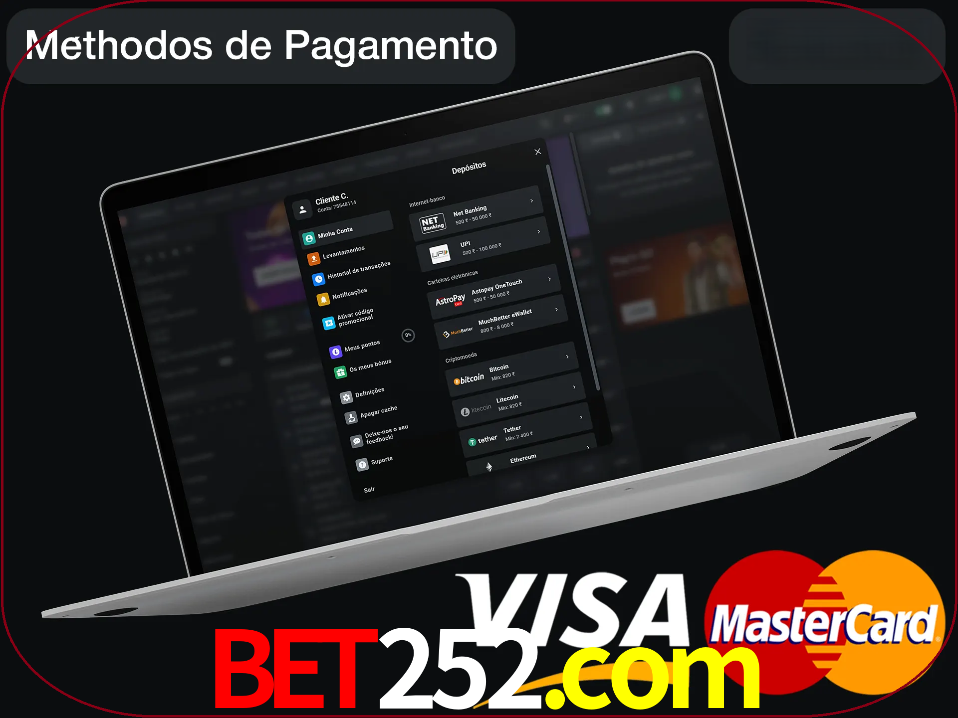 Use seu método de depósito preferido.